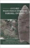 An Early Paleo-Indian Site Near Parkhill, Ontario