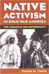 Native Activism in Cold War America:The Stuggle for Sovereignty