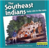 The Southeast Indians:Daily Life in the 1500s