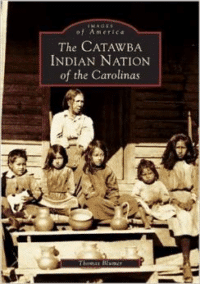 The Catawba Indian Nation of the Carolinas