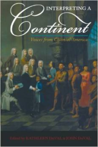 Interpreting a Continent:Voices from Colonial America