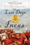 The Last Days of the Incas