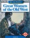 Great Women of the Old West