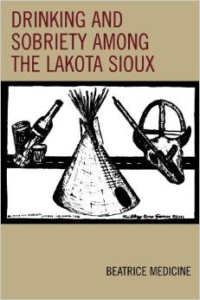 Drinking and Sobriety Among the Lakota Sioux