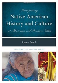 Interpreting Native American History and Culture at Museums and Historic Sites