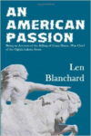 An American Passion:Being an Account of the Killing of Crazy Horse, War Chief of the Oglala Lakota Sioux