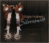 Eddy Hulbert, Silversmith:Artistry in Dryhead Country, Montana
