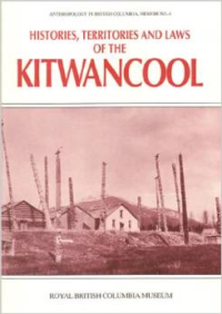 Histories, Territories and Laws of the Kitwancool