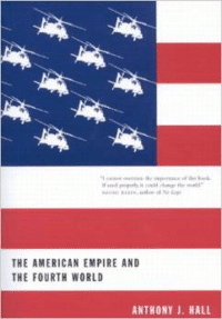 The American Empire and the Fourth World: The Bowl with One Spoon, Part One