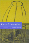 Cree Narrative, Second Edition