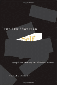 The Rediscovered Self: Indigenous Identity and Cultural Justice