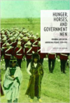 Hunger, Horses, and Government Men: Criminal Law on the Aboriginal Plains, 1870-1905