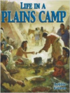 Life in a Plains Camp