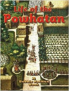 Life of the Powhatan