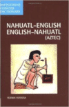 Nahuatl-English English-Nahuatl Concise Dictionary