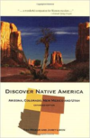 Discover Native America: Arizona, Colorado, New Mexico, and Utah (Expanded)