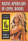 Native Americans in Comic Books:A Critical Study