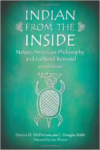 Indian from the Inside:Native American Philosophy and Cultural Renewal