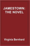 Jamestown: The Novel: The Story of America's Beginnings