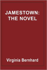 Jamestown: The Novel: The Story of America's Beginnings