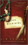 The Wild Girl: The Notebooks of Ned Giles, 1932