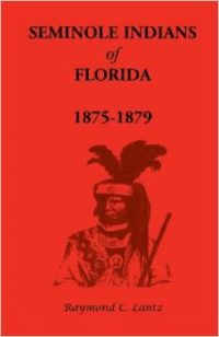 Seminole Indians of Florida: 1875-1879