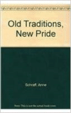 Old Traditions, New Pride