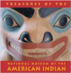 Treasures of the National Museum of the American Indian: Smithsonian Institute