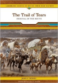 The Trail of Tears: Removal in the South