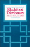 The Blackfoot Dictionary of Stems, Roots, and Affixes