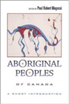 Aboriginal Peoples of Canada:A Short Introduction