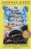 The Lone Ranger and Tonto Fistfight in Heaven (Anniversary)