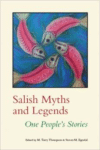 Salish Myths and Legends: One People's Stories