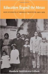 Education Beyond the Mesas: Hopi Students at Sherman Institute, 1902-1929