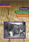 Koasati Traditional Narratives: Kowassaa: Ti Incokfa: Lihilkaa