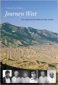 Journeys West: Jane and Julian Steward and Their Guides