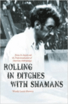 Rolling in Ditches with Shamans: Jaime de Angulo and the Professionalization of American Anthropology