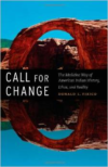 Call for Change: The Medicine Way of American Indian History, Ethos, & Reality