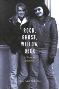 Rock, Ghost, Willow, Deer: A Story of Survival