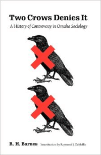 Two Crows Denies It: A History of Controversy in Omaha Sociology