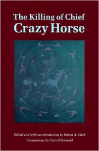 The Killing of Chief Crazy Horse