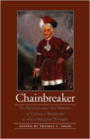 Chainbreaker:The Revolutionary War Memoirs of Governor Blacksnake