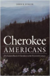 Cherokee Americans:The Eastern Band of Cherokees in the Twentieth Century