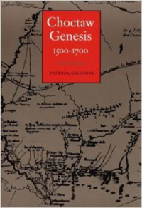 Choctaw Genesis: 1500-1700