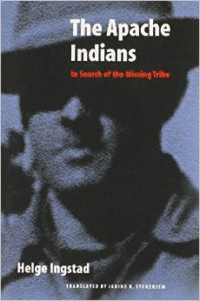 The Apache Indians: In Search of the Missing Tribe