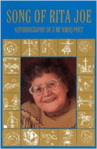 Song of Rita Joe:Autobiography of a Mi'kmaq Poet