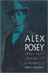 Alex Posey: Creek Poet, Journalist, and Humorist