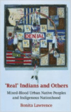 Real Indians and Others: Mixed-Blood Urban Native Peoples and Indigenous Nationhood