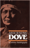 Mourning Dove:A Salishan Autobiography