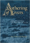 A Gathering of Rivers: Indians, Metis, and Mining in the Western Great Lakes, 1737-1832